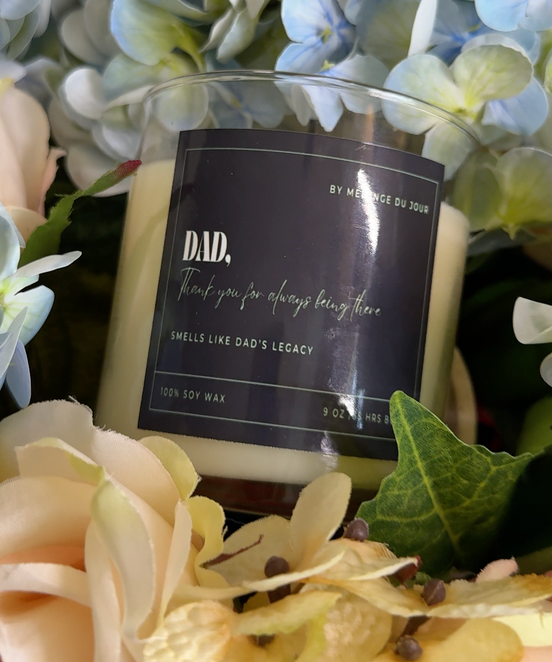 Dad, thank you for always being there - 9oz candle
